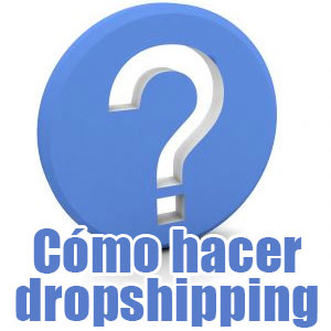 como empezar con el dropshipping
